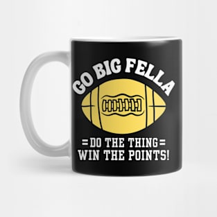 Go Big Fella Mug